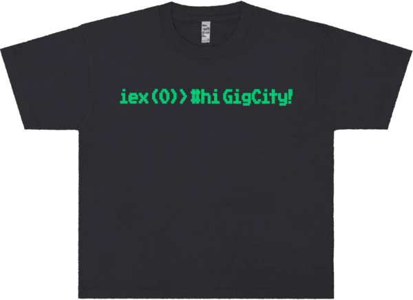 iex(0)> # Hi Gigcity!